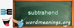 WordMeaning blackboard for subtrahend